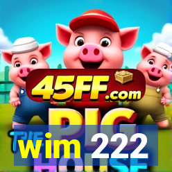 wim 222